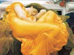 Frederick Lord Leighton: Flaming June